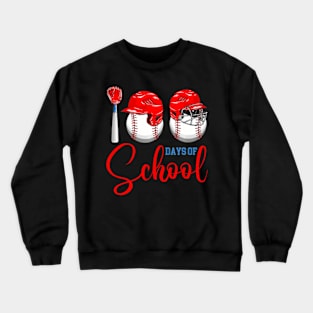 100 Days Of School Baseball 100Th Day Of School Teacher Kids Crewneck Sweatshirt